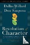 Willard, Dallas - REVOLUTION OF CHARACTER