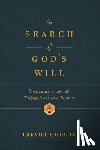 Hudson, Trevor - In Search of God's Will: Discerning a Life of Faithfulness and Purpose