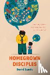 Sunde, David - Homegrown Disciples