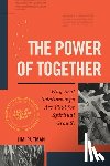 Putman, Jim - Power of Together, The