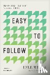 Wells, Lyle - Easy to Follow