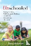 McDonald, Kerry - Unschooled