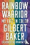 Baker, Gilbert, Black, Dustin Lance - RAINBOW WARRIOR