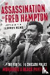 Jeffrey Haas - The Assassination of Fred Hampton