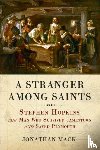 Mack, Jonathan - A Stranger Among Saints