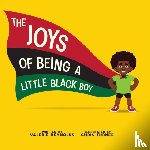 Reynolds, Valerie - The Joys of Being a Little Black Boy