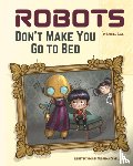Gale, Laurel - Robots Don't Make You Go to Bed