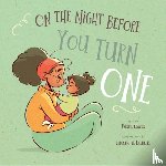 Graves, Kristie - On the Night Before You Turn One