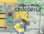 Sneed, Brad - After a While, Crocodile