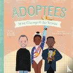 Benson, Lorri Antosz - Adoptees Who Changed the World