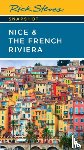 Steves, Rick, Smith, Steve - Rick Steves Snapshot Nice & the French Riviera (Third Edition)