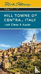 Steves, Rick - Rick Steves Snapshot Hill Towns of Central Italy (Seventh Edition)