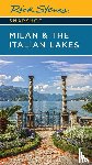 Steves, Rick - Rick Steves Snapshot Milan & the Italian Lakes (Sixth Edition)