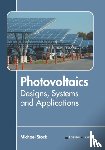  - Photovoltaics: Designs, Systems and Applications