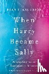 Anderson, Ryan T. - When Harry Became Sally