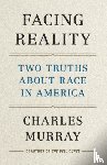 Murray, Charles - Facing Reality