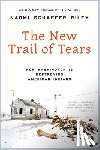 Riley, Naomi Schaefer - The New Trail of Tears
