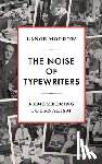 Morrow, Lance - The Noise of Typewriters