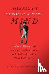 Thompson, C. Bradley - America's Revolutionary Mind