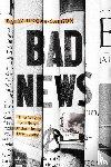 Ungar-Sargon, Batya - Bad News