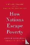Zitelmann, Rainer - How Nations Escape Poverty