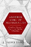 Tawney, J. Jacob - Another Sort of Mathematics