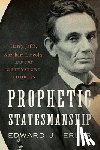 Erler, Edward J. - Prophetic Statesmanship