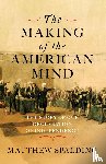Spalding, Matthew - The Making of the American Mind
