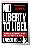 Holloway, Carson - No Liberty to Libel