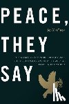 Nordlinger, Jay - Peace, They Say