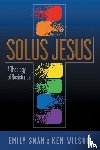 Swan, Emily, Wilson, Ken - Solus Jesus