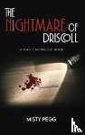 Pegg, Misty - The Nightmare of Driscoll