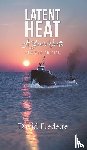 Fredette, David - Latent Heat - A Year's Worth