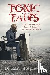 Stephens, D. Earl - Toxic Tales: A Caustic Collection of Donald J. Trump's Very Important Letters
