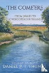 Thomas, Daniel P T - The Come'ere