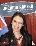 Kennedy Henzel, Cynthia - Jacinda Ardern: Prime Minister of New Zealand