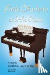 Holliday, Charlotte Tacy - Little Charlotte and the Piano