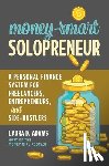 Adams, Laura D. - Money-Smart Solopreneur