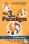 Misner, Ivan, Phillips, Dawa Tarchin, Giusto, Heidi Scott - The 3rd Paradigm