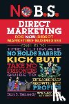 Kennedy, Dan S. - No B.S. Direct Marketing