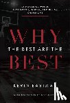 Eastman, Kevin - Why the Best Are the Best: 25 Powerful Words That Impact, Inspire, and Define Champions