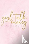 Mangum, Ariana - Girl Talk: Money