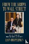 Cooperman, Leon - Cooperman, L: From the Bronx to Wall Street