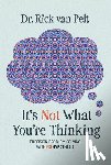 van Pelt, Rick - It's Not What You're Thinking