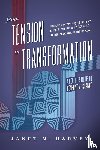 Harvey, Janet M. - From Tension to Transformation