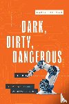 Trotman, Karla - Dark, Dirty, Dangerous