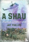 Phillips, Jay - A Shau