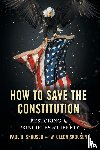 Skousen, Paul B, Skousen, W Cleon - How to Save the Constitution