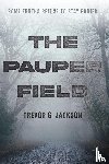 Jackson, Trevor - The Pauper Field