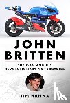 Hanna, Tim - John Britten